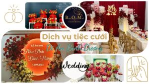 Dịch Vụ Tiệc Cưới tại Dĩ An