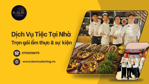 Dịch Vụ Tiệc Tại Nhà